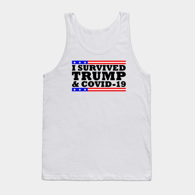 I Survived Trump and Covid-19 Tank Top by  magiccatto